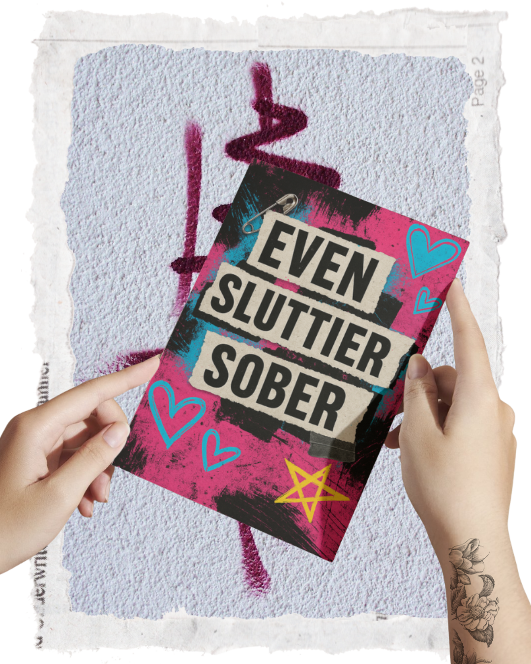 Card with 'Even Sluttier Sober' text held by hands against a textured white background