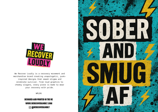 SOBER AND SMUG AF CARD
