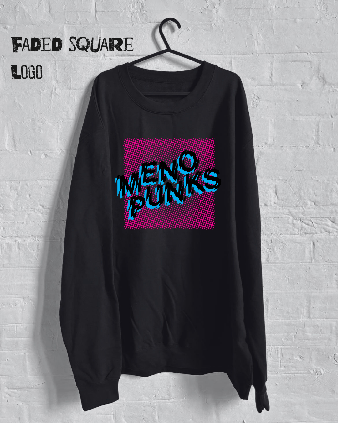 MENOPUNKS Classic Sweatshirt